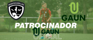 Patrocinadores Montecasillas FC | GAUN renueva su compromiso